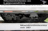 Mantenimiento en Latinoamérica Volumen3 Nº 3.pdf · Contenido 4 Editorial 5 Mantenimiento en 3D - Otra forma de ver el mantenimiento 9 Operacionalizando la Estrategia en la Gestión