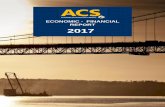 ECONOMIC - FINANCIAL REPORT 2017 - grupoacs.com · 2 ACS, Actividades de Construcción y Servicios, S.A. and Subsidiaries Consolidated Financial Statements for the year ended 31 December