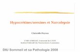 DIU2008 NP-Peyron hypocrétine - sfrms-sommeil.org · CNRS FRE 2469, LYON Hypocrétines/orexines et Narcolepsie CNRS UMR5167, Université de LYON Institut Fédératif des Neurosciences