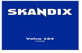 SKANDIX Catalog: Volvo 164 - saabshop.cz · Contents Volvo 164 Updated: 2011-01-29 Main bearings, Crankshaft 74 Oil seal, Crankshaft 75 Flywheel bolt 75 Hub, Crankshaft 76 Disc, Crankshaft