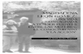 MAGDALENA LEÓN GÓMEZ - Inicionomadas.ucentral.edu.co/nomadas/pdf/nomadas_18/18_16F_Magdale… · Magdalena nació el 30 de junio de 1939 en Barichara, Santander, un pueblo “lindo