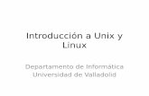 Introducción a Unix y Linux I - infor.uva.esteodoro/Intro Unix-Linux 2016.pdf · ... Shell: Parte que ve el usuario Escucha, ... 5.1. Órdenes o comandos sobre directorios • Mostrar