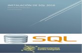 instalación de sql 2016 - … · INSTALACIÓN DE SQL 2016 Manual de Instalación Fermín Garatea. Fermín Garatea Alcázar 1 Introducción Instalación Carpeta de SQL Server 2016