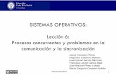SISTEMAS OPERATIVOS: Lección 6: Procesos …ocw.uc3m.es/.../sistemas-operativos/material-de-clase-1/mt_t3_l6.pdf · Sistemas(Operavos (Ventajas de la ejecución concurrente 8 •