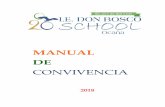 MANUAL DE - donboscocollege.edu.co · de la Educación (Ley 115 de 1994), el código de la infancia y la adolescencia (Ley 1098 de Nov del 2006), la ley 1620 del 2013 y su decreto
