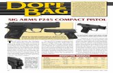 SIG ARMS P245 COMPACT PISTOL - NRA Museum 99.pdf · T O.45 ACP shooters, the Sig-Sauer P220 pistol has become a modern icon epitomizing many of the latest features in a large-bore