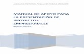 MANUAL DE APOYO PARA LA PRESENTACIÓN DE …€¦ · andalucÍa emprende, fundaciÓn pÚblica andaluza manual de apoyo para la presentaciÓn de proyectos empresariales manual teórico