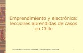 Emprendimiento y electrónica: lecciones aprendidas … RIVAS - ADDERE Chile.pdf · Emprendimiento y electrónica: lecciones aprendidas de casos ... • The medical device market