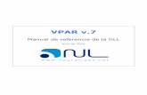 VPAR v - neurallabs.net · Carga las Redes Neuronales Artificiales del OCR e inicializa parámetros. Esta función debe llamarse antes de usar ... 1 Usa el primer canal (rojo si la
