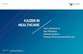 KAIZEN IN HEALTHCARE - gs1pt.org · kaizen.com KAIZEN IN HEALTHCARE THE #1 SPECIALIST IN: Class Performance… Operational Excellence… Continuous World Improvement Kaizen Lean!