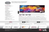 UF8500 UHD Spec Sheet - dw.01enlinea.com · KEY FEATURES PICTURE QUALITY - 4K Ultra HD Resolution - Ultra Luminance - Tru-Black Control - IPS 4K - 4K Upscaler LG webOS TV - Smart
