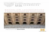 bachiller, licenciatura y doctorado en TEOLOGÍAcms.upsa.es/sites/default/files/GuiaAcademicaTeologia17-18_02.pdf · título de Bachiller/Grado en Teología con una calificación