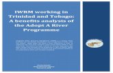 IWRM working in Trinidad and Tobago: A benefits …€¦ · IWRM working in Trinidad and Tobago: A benefits analysis of the Adopt A River Programme Sharda Mahabir Water Resources