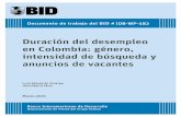 Duración del desempleo en Colombia: género, … · Catalogación en la fuente proporcionada por la Biblioteca Felipe Herrera del Banco Interamericano de Desarrollo Arango Thomas,
