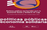Políticas públicas territoriales para la Economía Social y ...base.socioeco.org/docs/politicas_publicas_ess_loja.pdf · en marcha con buenos resultados, si bien se debaten en un