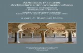 Al-Ándalus (711-1248) Architetture e rinnovamento urbano · 7000.287 - G. CIOTTA (a cura di) - Al-Ándalus (711-1248) Architetture e rinnovamento urbano Storia dell’architettura