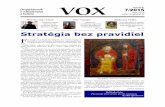 Stratégia bez pravidiel F - Pavol Prikrylprikryl.sk/data/documents/VOX-7-2015.pdf · Sloboda zabíja Západ Africkýkardinál Robert Sarah analyzuje súčasnú západnú civilizáciu