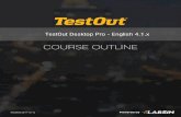 COURSE OUTLINE - IT Certification Training … · TestOut Desktop Pro Outline - English 4.1.x. Videos: 122 ... 1.4 Networking and System Updates. 1.4.1 Wired and Wireless Networks