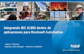 Integrando IEC 61850 dentro de aplicaciones para … · aplicaciones para Rockwell Automation Antonio T Ramírez Regional Sales Manager – Andean & Caribbean. Solución IEC-61850,