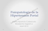 HipertensiónPortal Fisiopatologíadela Servicio de … · 2012-05-01 · El sistema venoso porta lleva la sangre desde : esófago, 3 ... Vena cava inferior +++++ Servicio de Medicina