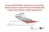 Proyecto RECYTRACK: Elastomeric …life2010-recytrack.com/docs/VII_CIF.pdf · El proyecto desarrollará 2 tipos de soluciones elastoméricas: ... • El it i d ll á b di t i i t