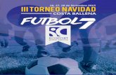 COSTA BALLENA FUTBOL7 - Gestión Deportiva · La Organización del Torneo, obsequiará a cada equipo inscrito con alojamiento, 1500 papeletas de rifa, para que cada jugador pueda