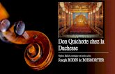 Don Quichotte chez la Duchesse · •Jean Monnet prend la direction de l'Opéra-Comique où il invite Charles-Simon Favart comme régisseur. •Le 19 février : la naissance de Luigi