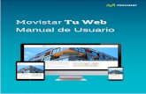 Movistar Tu Web - Aplicateca · 1 1. Introducción Tu Web le permite crear y editar páginas web de forma sencilla mediante una aplicación online. ... detalladamente en este manual),