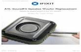 AYL SoundFit Speaker Woofer Replacement - the-eye.eu Guides/AYL SoundFit Speaker... · INTRODUCTION This guide will show how to replace the speaker woofers on the AYL SoundFit. There