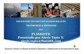 ENCUENTRO TECNICO EN MANEJO RELAVES … · Uno de los primeros sistemas de FLSmidth para el transporte y esparcimiento de relaves post filtrados ha estado en operación en la Compañía