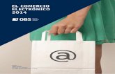 EL COMERCIO ELECTRÓNICO 2014 · permitido nuevos modelos de negocio y servicio ... de crecimiento en Online Retail, quedando por debajo de esta media, ... ventas en B2C han crecido
