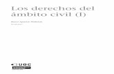 ámbito civil (I) Los derechos del - openaccess.uoc.eduopenaccess.uoc.edu/webapps/o2/bitstream/10609/53122/4/Tutela... · humanos vigentes en el Estado español, en especial el Pacto