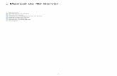 4D Doc Center : Manual de 4D Serverdownload.4d.com/Documents/Products_Documentation/LastVersions/Li… · No es necesario ningún middleware ni desarrollos adicionales para operar