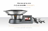 Mycook touch - Electrodomésticos - Taurustaurus-home.com/uploads/img/obj/923080000_MIN_Mycook-Touch.pdf… · recetas podrán introducirse únicamente desde la página web. Cuando