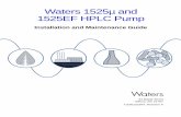 Waters 1525µ and 1525EF HPLC Pump - Waters … · The Waters® 1525µ and 1525EF HPLC Pumps can be used for in-vitro diagnostic testing to analyze many compounds, including diagnostic