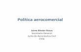 Política aerocomercial - JAC Chile · Colombia Chile Honduras Uruguay República Dominicana Panamá Paraguay Guatemala . Precio Ticket N° Pasajeros D 1 2 O 1 O 2 P 1 P* 1 P 2 Q