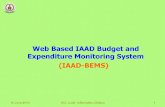 Web Based IAAD Budget and Expenditure Monitoring System ...cag.delhi.nic.in/bems/web-beams-New.pdf · Web Based Budget and Expenditure Monitoring System (IAAD-BEMS) • IAAD-BEMS