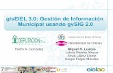 gisEIEL 3.0: Gestión de Información Municipal usando …downloads.gvsig.org/download/events/gvSIG-Conference/7th-gvSIG... · Encuesta sobre Infraestructura y Equipamientos ... (redes,