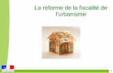 La réforme de la fiscalité de l'urbanisme - eure.gouv.fr · - les constructions réalisées dans les périmètres des PUP ou des PAE. 20 Exonérations facultatives sur délibération