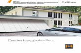 Puertas basculantes Berry - tallersgaliano.com · para puertas y automatismos. ... Modelos de cuarterones Expresivos y resaltando las formas Modelo 975 con superficie de acero liso