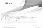 MANUEL DE L'UTILISATEUR Combi enregistreur DVD / Lecteur ... · PDF fileMANUEL DE L'UTILISATEUR Combi enregistreur DVD / Lecteur VCR avec tuner TNT intégré Avant d'utiliser votre