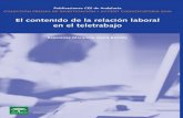 El contenido de la relación laboral en el teletrabajo · Flexibilidad y principio de libertad de gestión del tiempo de trabajo en las ... El tiempo de trabajo en los convenios colectivos