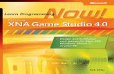 Microsoft XNA Game Studio 4.0: Learn Programming … · Microsoft ® XNA Game Studio 4.0: Learn Programming Now! Rob Miles Table of Contents Acknowledgments.....xvii