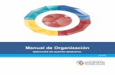 Manual de Organización - San Martín Texmelucansanmartintexmelucan.gob.mx/transparencia/_leyes_/i_leyes/manuales... · comportamiento y Evolución del ... dentro de instalaciones