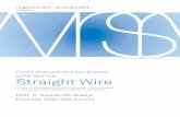 Corso annuale teorico-pratico Straight Wire - Davide …€¦ · di Ortodonzia sulla tecnica Straight Wire secondo la filosofia MBT, Milano • 2012-2013 Istruttrice al corso teorico-pratico