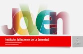 Instituto Jalisciense de la Juventud - Portal de captura ...transparencia.info.jalisco.gob.mx/sites/default/files/Informe de... · Objetivo: Compensar la desigualdad social y generar