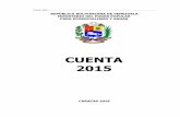 CUENTA 2015 - Transparencia Venezuela · República Bolivariana de Venezuela, el informe de la Memoria y Cuenta del Ministerio del Poder Popular para Ecosocialismo y Aguas, así como