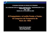 El franquismo y el exilio frente a frente. El Congreso de ...historiasocialdelamedicina.es/pdf/Psiquiatria+Franquista+Exilio... · Dinamarca, Egipto, España, Estados Unidos, Francia,