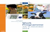Food and Work Programme - European Commission · It updat es the work programme f or 2014 publi shed ... Foo d Qua ltiy 8 9% Animal He alth 5 5% Animal Welfare 4 4% Animal He alth/An