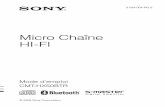 Micro Chaîne HI-FI - docs.sony.com · CMT-HX50BTR.FR.3-294-004-71(1) FR La marque Bluetooth et les logos appartiennent à Bluetooth SIG, Inc. et doivent être utilisés par Sony